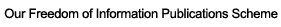Our Freedom of Information Publications Scheme